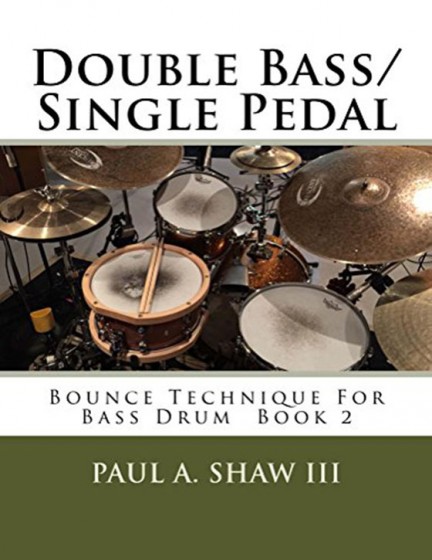 Double Bass Single Pedal Bounce Technique For Bass Drum Book 2