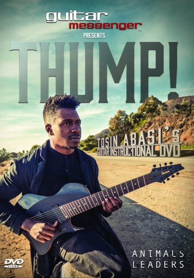 Guitar Messenger - THUMP! with Tosin Abasi (2016)