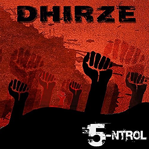 Dhirze - 5-Ntrol (2016)