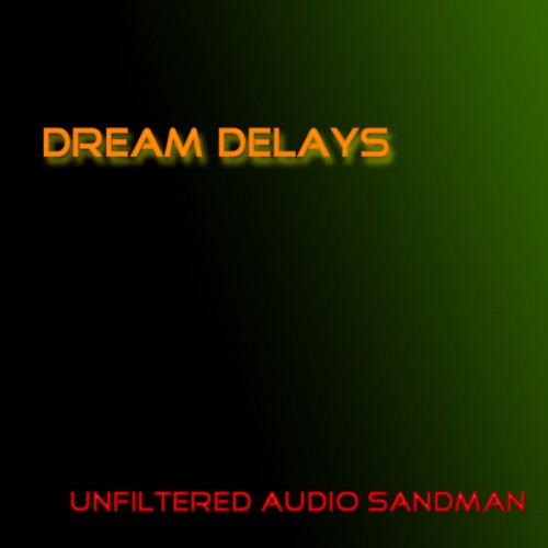 Synth-Presets Dream Delays for Sandman