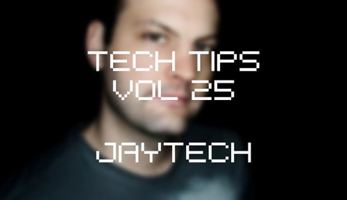 Sonic Academy Tech Tips Volume 25 with Jaytech TUTORiAL