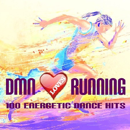 Dmn Loves Running - 100 Energetic Dance Hits (2016)