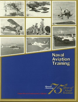 Naval Aviation Training (75th Year of Naval Aviation Part 1)