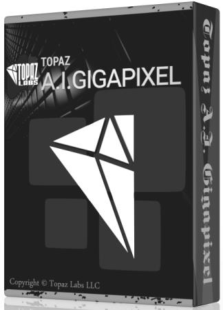 Topaz A.I. Gigapixel 3.0.5