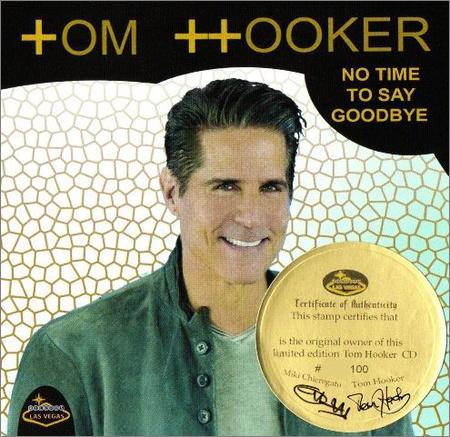 Tom Hooker - No Time To Say Goodbye (2018)