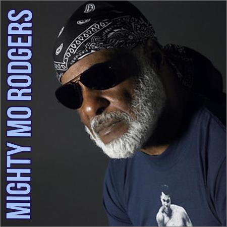 Mighty Mo Rodgers - Collection (1999-2018)