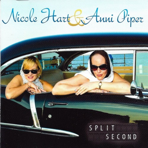 Nicole Hart & Anni Piper - Split Second (2013) (Lossless)