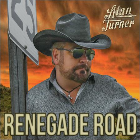 Alan Turner - Renegade Road (2019)